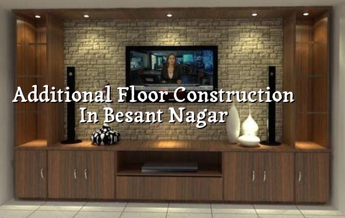 Additional floor construction in Besant Nagar, Chennai