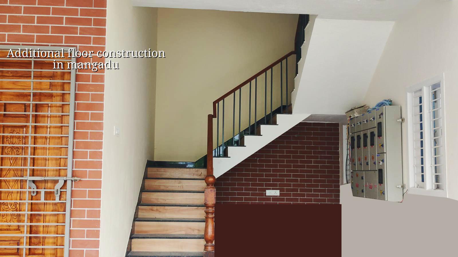 Additional floor construction in Mangadu Chennai