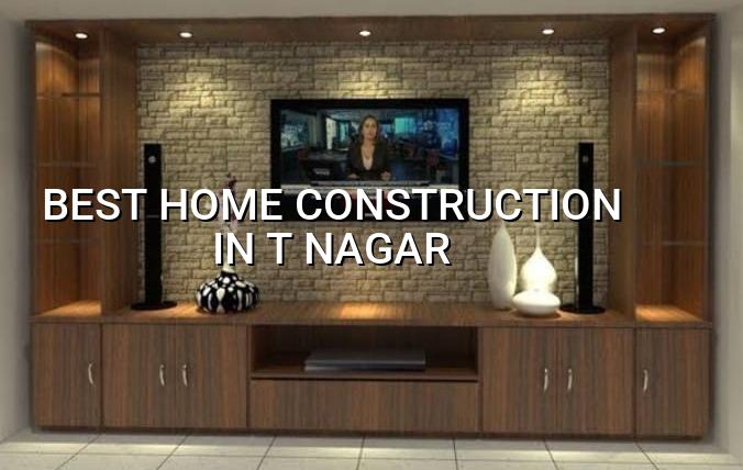 Best home construction in T. Nagar Chennai