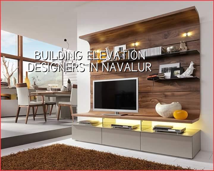 Building elevation designers in Navalur Chennai
