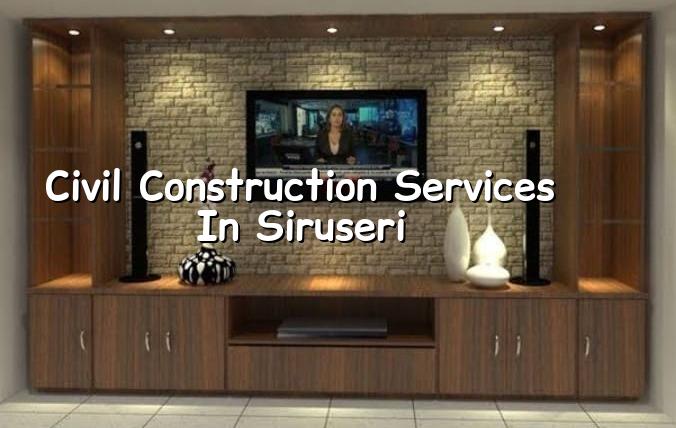 Civil construction services in Siruseri Chennai