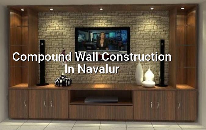 Compound wall construction in Navalur Chennai