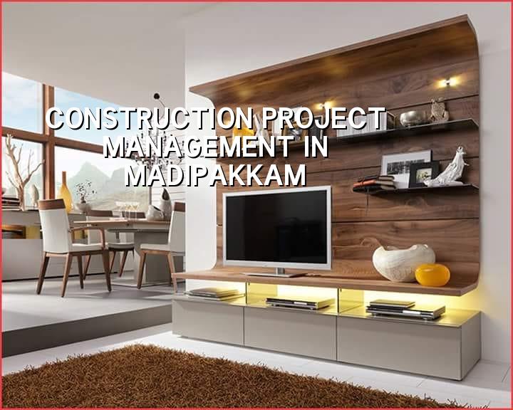 Construction project management in Madipakkam Chennai by Shalom Construction