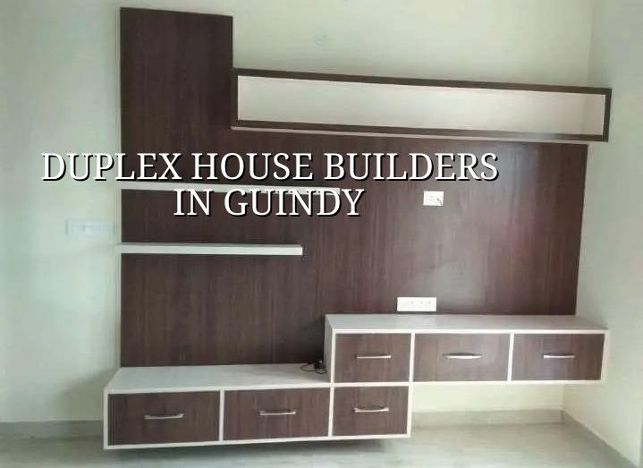 Duplex house builders in Guindy, Chennai