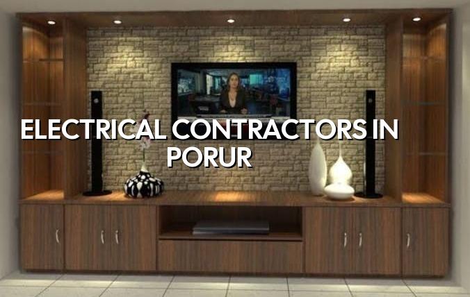 Electrical contractors in Porur Chennai for house wiring and commercial work