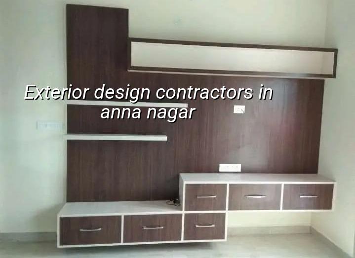 Exterior design contractors in Anna Nagar Chennai