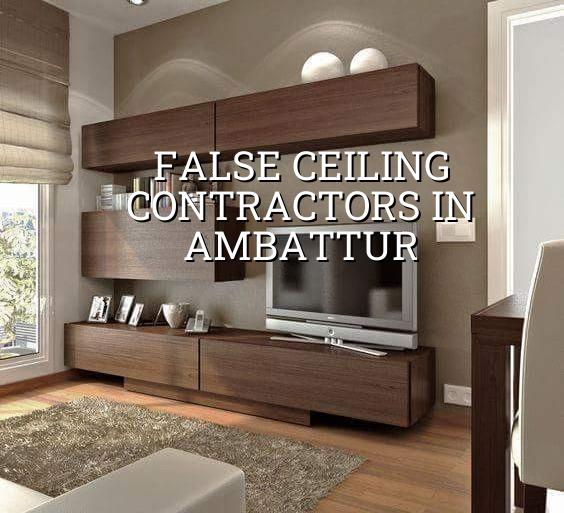 False ceiling contractors in Ambattur Chennai for homes and interiors