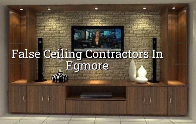 False ceiling contractors in Egmore Chennai