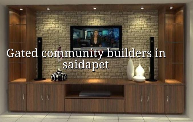 Gated community builders in Saidapet Chennai