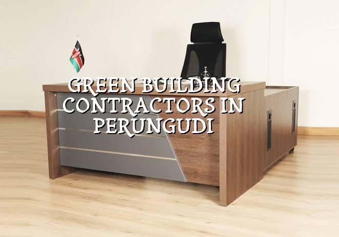Green building contractors in Perungudi Chennai