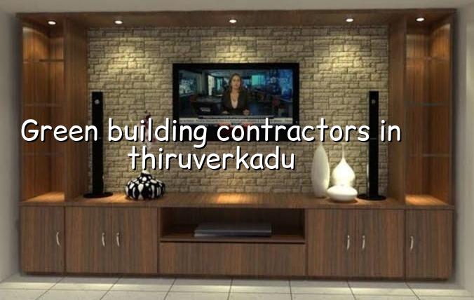 Green building contractors in Thiruverkadu Chennai house planning