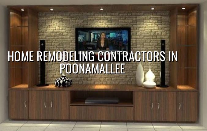 Home remodeling contractors in Poonamallee Chennai