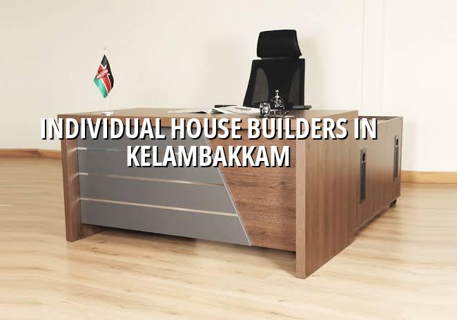 Individual house builders in Kelambakkam Chennai