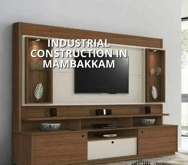 Industrial construction in Mambakkam Chennai site planning for factory and warehouse works