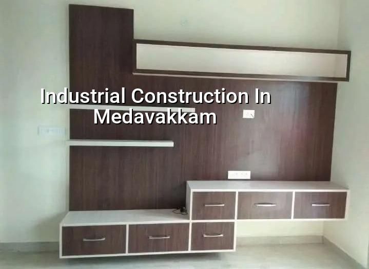 Industrial construction in Medavakkam Chennai