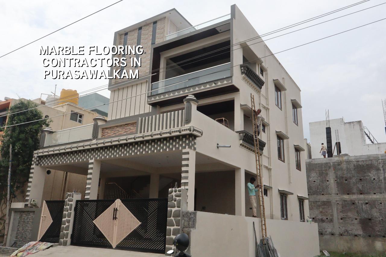 Marble flooring contractors in Purasawalkam Chennai