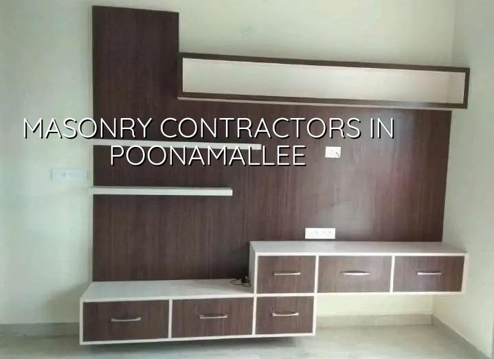 Masonry contractors in Poonamallee Chennai