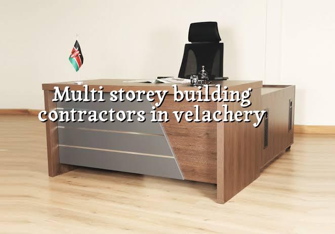 Multi storey building contractors in Velachery, Chennai
