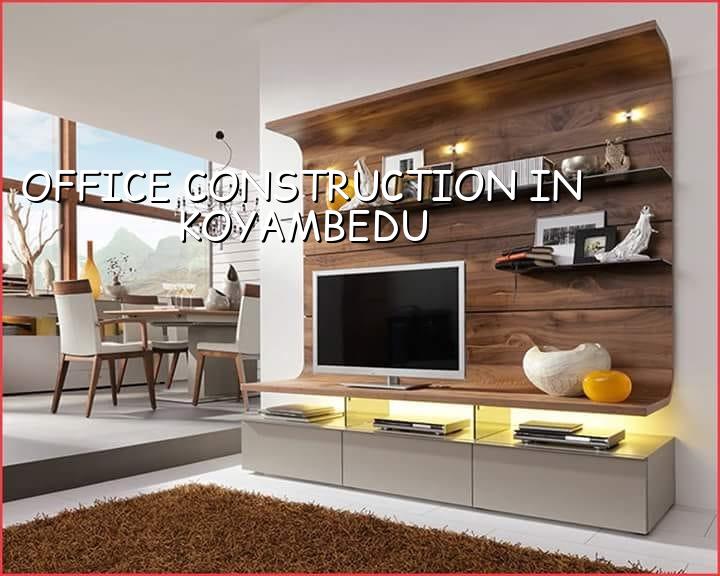 Office construction in Koyambedu, Chennai
