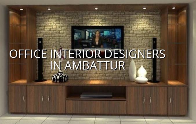 Office interior designers in Ambattur, Chennai