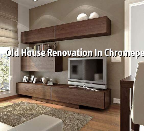 Old house renovation in Chromepet Chennai