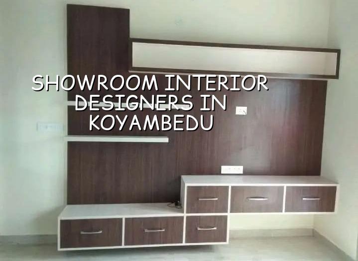 Showroom interior designers in Koyambedu, Chennai