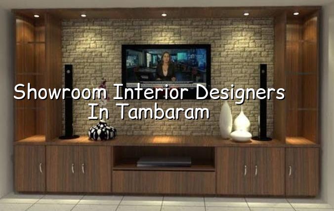 Showroom interior designers in Tambaram for Chennai retail spaces