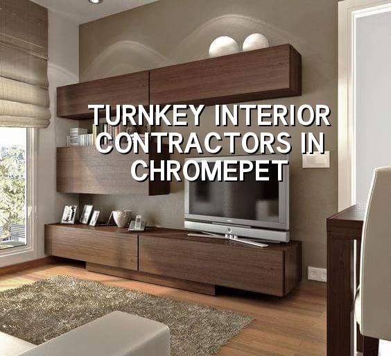 Turnkey interior contractors in Chromepet for homes and flats in Chennai