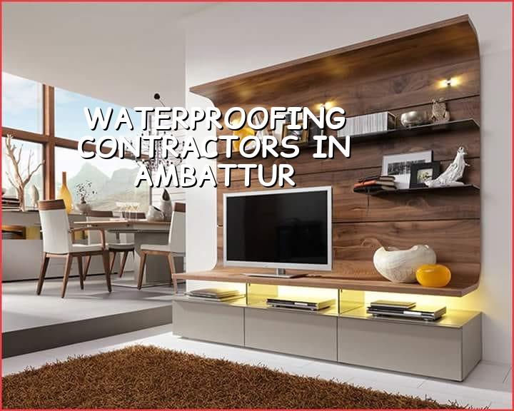 Waterproofing contractors in Ambattur for terrace and bathroom leakage repair in Chennai